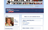 　ヒラリー・クリントン氏は19日、公式ウェブサイト「Hillary for President」のブログ「blogHILLARY」内において、SNSサイト「MySpace」内にオフィシャルページを開設したと発表した。の画像