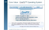 中核技術:OneFSオペレーティングシステム。OneFSはハードウェア障害にも強く、アイシロン製品の導入によりデータのバックアップを行わなくなった企業も存在するほどだ。OneFSに採用されているFlexProtect-AP機能は、すべてのデータとエラー修正情報をクラスタ全体にまたがって自動分散しているため、複数のハードディスクに障害が発生してもデータの完全性が保たれるという。の画像