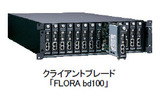 クライアントブレード FLORA bd100の画像