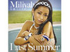 加藤ミリヤのニューシングル「Last Summer」、VCフル公開中