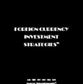 電子書籍「FOREIGN CURRENCY INVESTMENT STRATEGIES」の表紙