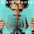 ナオト･インティライミ 6th Album｢Sixth Sense｣ 初回限定盤