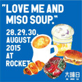 大晦日が原宿のロケットにミソスープスタンド・LOVE ME AND MISO SOUPをオープン