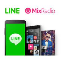 LINE、マイクロソフト傘下の音楽配信サービス「MixRadio」買収 画像