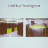 「Cold isle Sealing」試験写真の画像