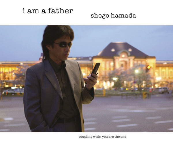 浜田省吾「I am a father」VCフル配信〜お父さんの応援歌