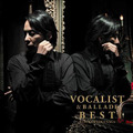 4月26日リリースのスーパーベストアルバム「VOCALIST＆BALLADE BEST」ジャケット