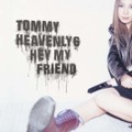 Tommy heavenly6「Hey my friend」ビデオクリップ限定公開〜深田恭子出演イベントも