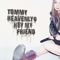 Tommy heavenly6「Hey my friend」ビデオクリップ限定公開〜深田恭子出演イベントも