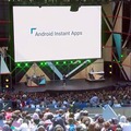 インストールなしでアプリが動作！ Google「Android Instant Apps」【Google I/O 2016】