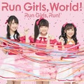 Run Girls, Run！