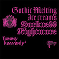 Gothic Melting Ice cream's DarknessNightmare