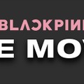 映画『BLACKPINK THE MOVIE』ロゴ（C）2021 YG ENTERTAINMENT INC. & CJ 4DPlex. ALL RIGHTS RESERVED. MADE IN KOREA