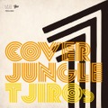 T字路sアルバム 『COVER JUNGLE 1』