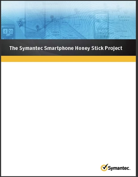 The Symantec Smartphone Honey Stick Project（報告書の表紙）