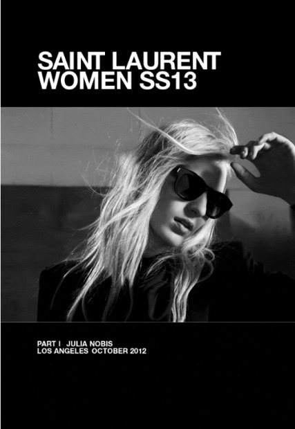 Hedi Slimane SAINT LAURENT WOMEN SS13 PART I JULIA NOBIS LOS ANGEL