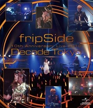 「10th Anniversary Live 2012～Decade Tokyo～」