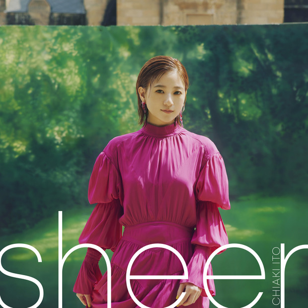 伊藤千晃ミニアルバム『sheer』CD＋DVD