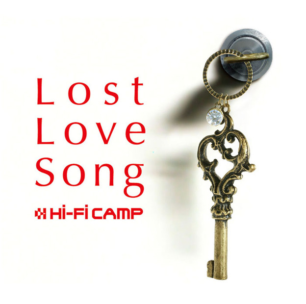 Hi-Fi CAMP「Lost Love Song」