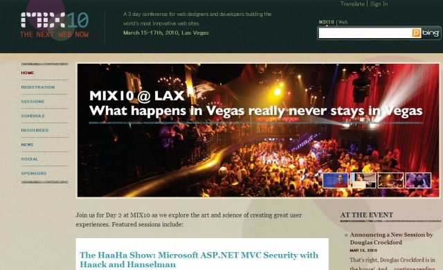 　米Microsoftは、現地時間15日から17日までラスベガスで開催しているWeb開発者向けイベント「MIX10」において、Internet Explorer 9のリリース時期を発表すると思われるコメントを公開している。