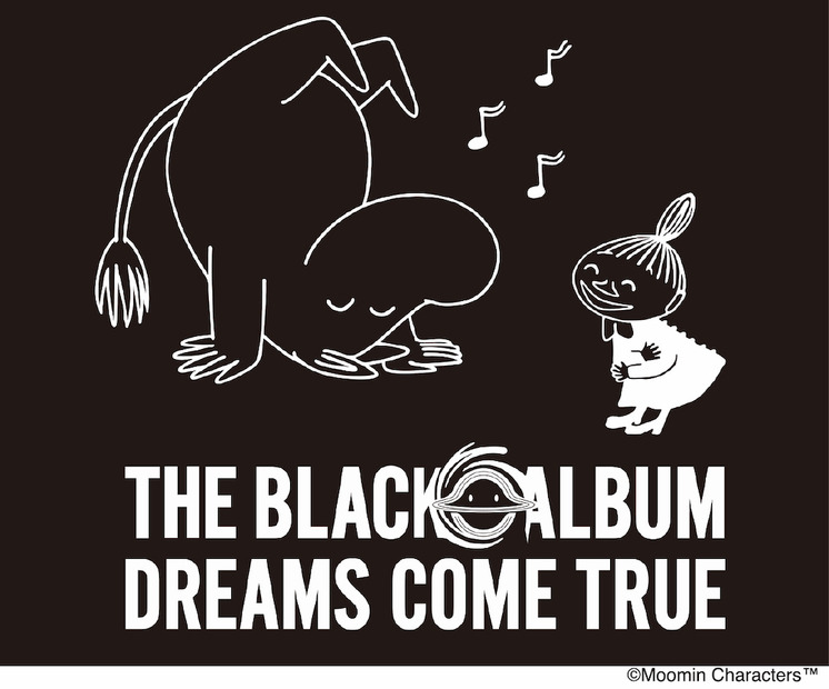 DREAMS COME TRUE  MOOMIN Special Collaboration盤