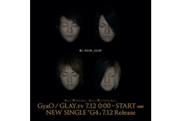 GLAYのすべてが明らかに！　GLAY.tv、GyaOで7/12スタート 画像