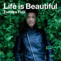 ニューアルバム『Life is Beautiful』初回盤