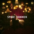 SYNC DINNER