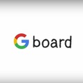 Google、キーボードアプリ「GBoard」をリリース！メールやマップの利用がより快適に