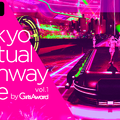 Tokyo Virtual Runway Live by GirlsAward