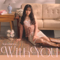 西野カナ「With You」ジャケット