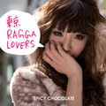 「東京RAGGA LOVERS」ジャケット