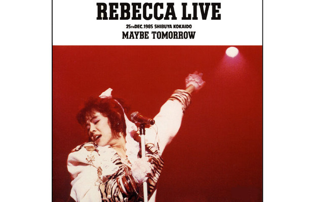 1985年12月に渋谷公会堂で収録されたREBECCAのファースト・ライブビデオ「REBECCA LIVE MAYBE TOMORROW」