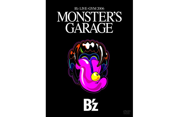 B'z「LIVE-GYM 2006 “MONSTER’S GARAGE” SPECIAL!!」