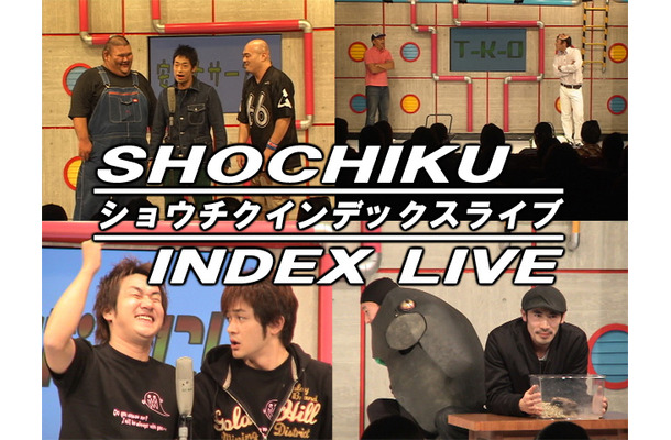 SHOCHIKU INDEX LIVE