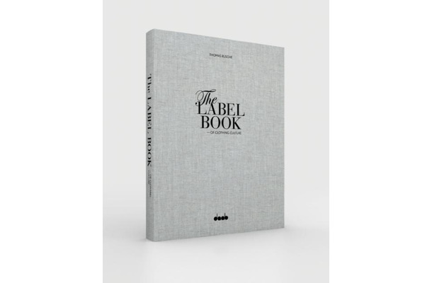 ドイツのセレクトショップ、SØRオーナーThomas Ruscheが価値あるブランドを厳選。「The Label Book 」発刊。