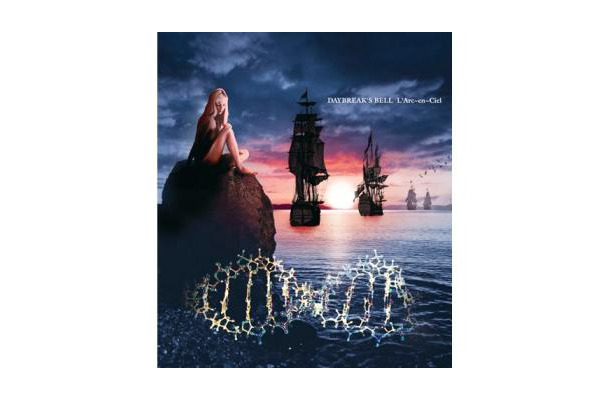 L'Arc〜en〜Ciel「DAYBREAK'S BELL」