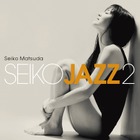 松田聖子、アルバム『SEIKO JAZZ 2』本日リリース！自身がヒロイン務めるMVも公開 画像