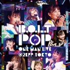 B.O.L.T初のワンマンライブがBD化！メンバーの思い込めたジャケット公開に！ 画像