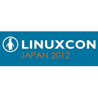 国際技術カンファレンス「LinuxCon Japan 2012」、基調講演者およびテーマが発表 画像