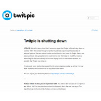 「Twitpic」、存続できず……改めて閉鎖決定、10月25日でサービス終了 画像