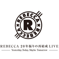 レベッカ再結成、GLAY・HISASHや渡瀬マキらアーティストも歓喜 「絶対行く！」 画像