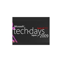 テクニカル コンファレンス「Microsoft Tech Days 2009 “Best of PDC”」2009年1月に開催 画像