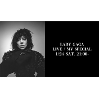 レディー・ガガ、来日公演記念のYouTube特番を24日配信決定！ 人気楽曲MVを約80分にわたり一挙オンエア 画像