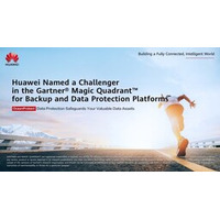 Huawei、Gartner社のバックアップおよびデータ保護プラットフォームのMagic Quadrant（TM）でChallengerに選出