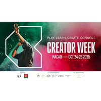 CreatorWeek 2025がマカオで開幕、5日間のビジネス、コンテンツ、コミュニティの祭典を通じて東洋と西洋の文化を融合