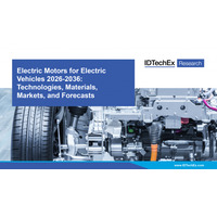 『電気自動車用電動モーター』の技術、材料、市場、10年間の市場予測・分析を掲載した最新版の調査レポートをIDTechExがリリースしました。