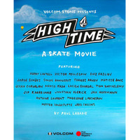VOLCOM STONE PRESENTS -『HIGH TIME』スケートビデオ 配信開始！