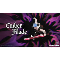 LINE Games、『Ember and Blade』、 デモ版のコンテンツをアップデート…今年グローバルにて発売！