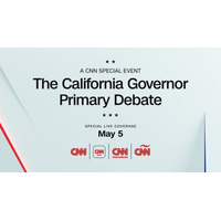 【CNN主催】『カリフォルニア州知事選予備選 候補者討論会』を生中継